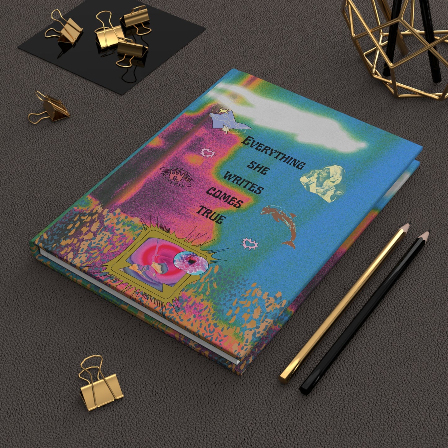 Everything She Writes Comes True Journal