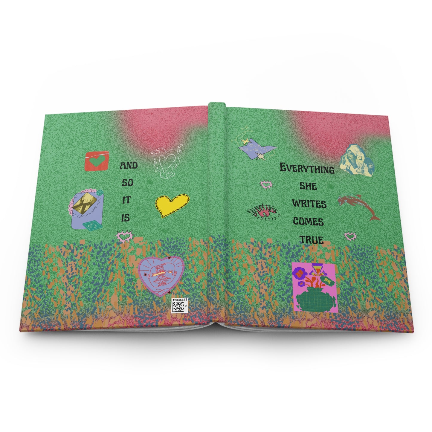 Everything She Writes Comes True Journal